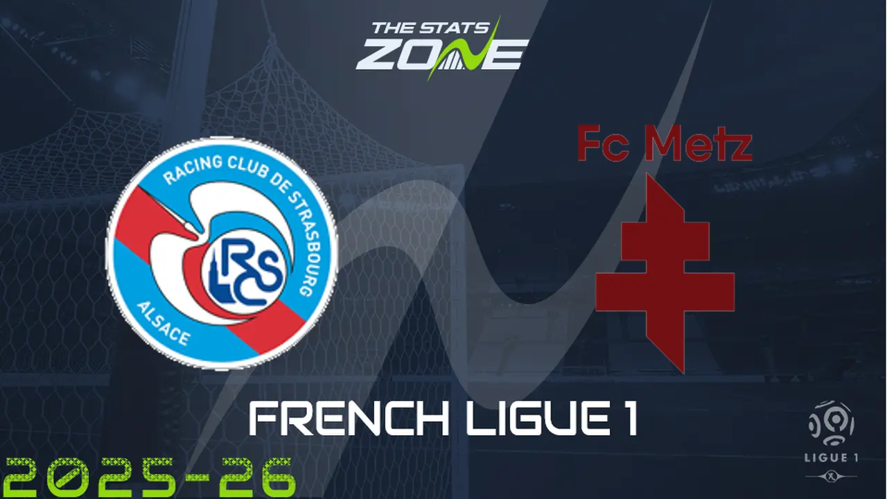 Strasbourg contre Metz : Analyse complète et pronostics captivants !