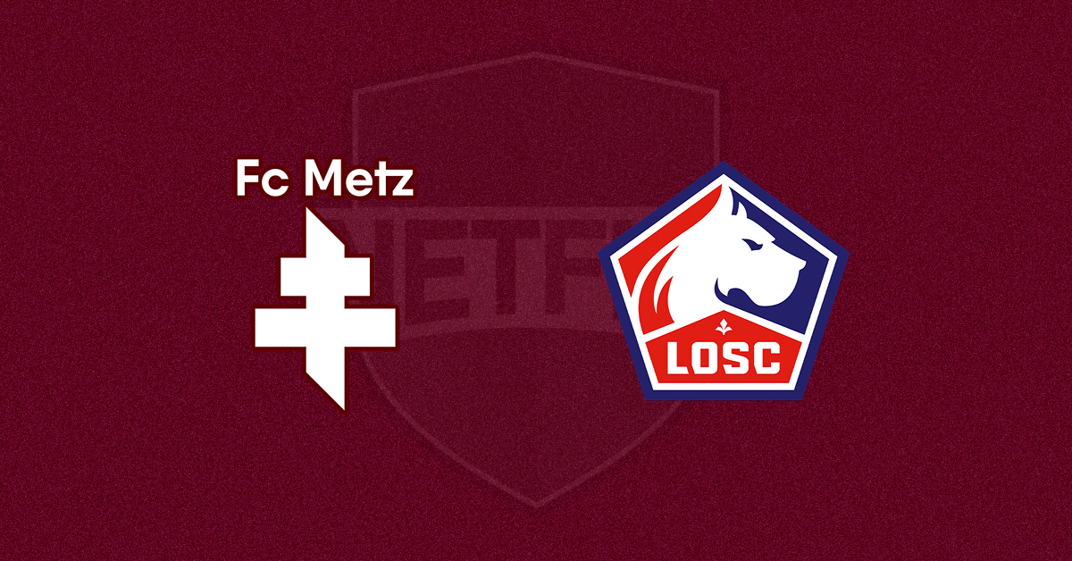 Metz défie Lille : le choc de la Ligue 1 le 6 février !