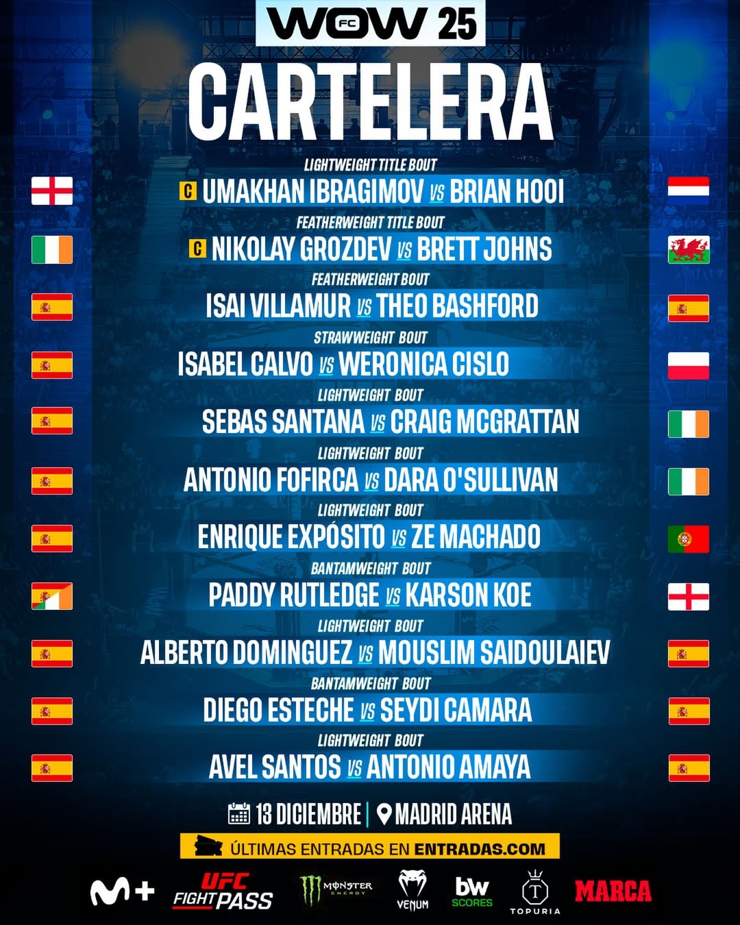 Cartelera complète de WOW 25.